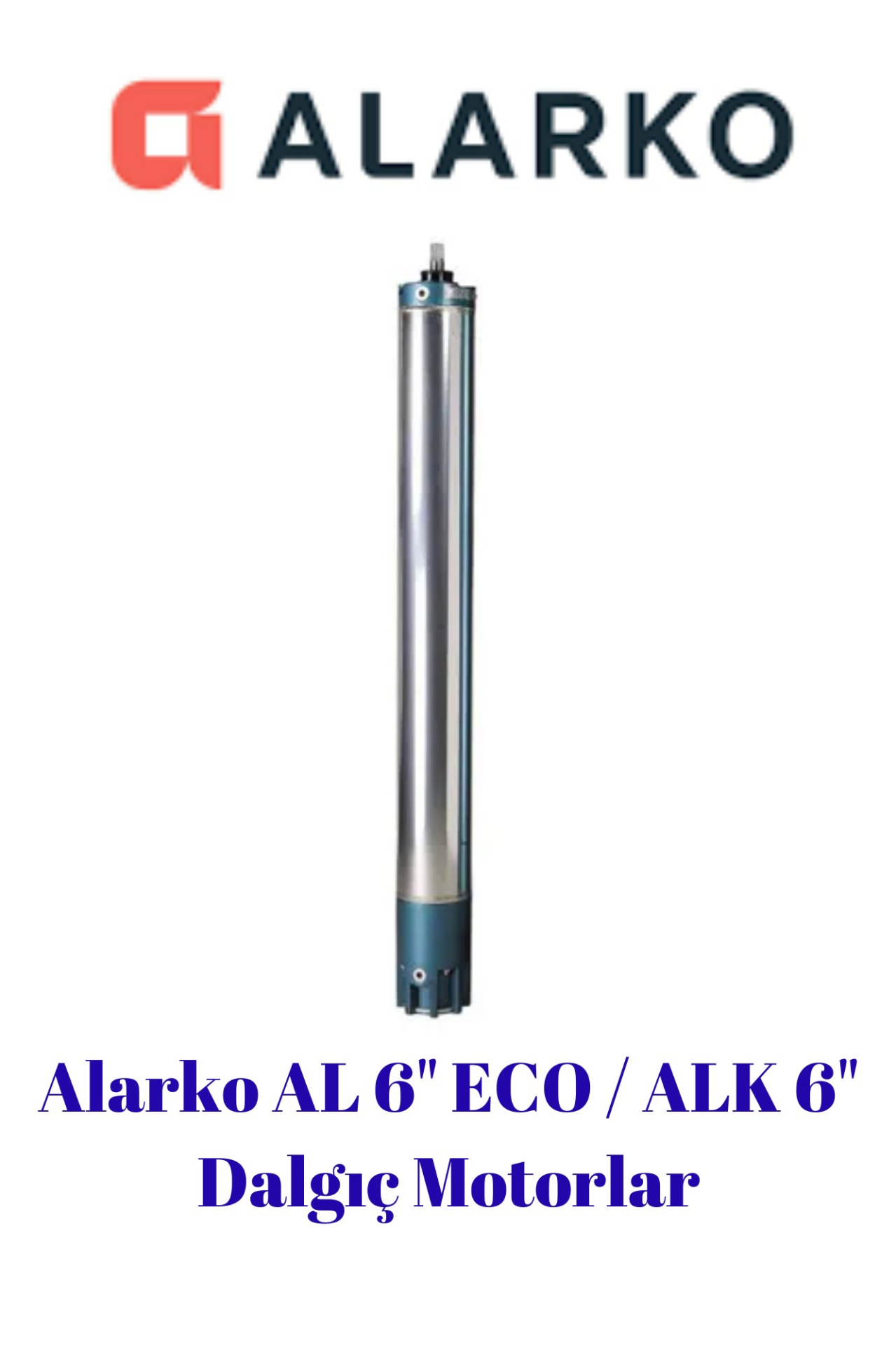 Alk 6'' 10 Hp - 7,5 Kw Tek Dalgıç Motor